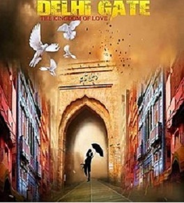 Pakistani Upcoming Movie Delhi Gate 2023 Box Office, Release Date